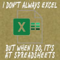 I Don't Always Excel But When I Do It's At Spreadsheets Garment-Dyed Women's Muscle Tee