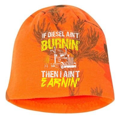 If Diesel Aint Burnin Then I Aint Earning Truck Trucker Kati - Camo Knit Beanie