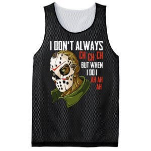 I Dont Always Ch Ch Ch Lazy Halloween Costume Horror Movie Mesh Reversible Basketball Jersey Tank