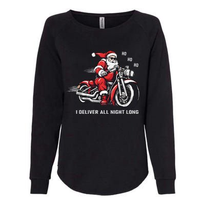 I Deliver All Night Long Funny Santa Xmas Reindeer Christmas Womens California Wash Sweatshirt