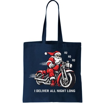 I Deliver All Night Long Funny Santa Xmas Reindeer Christmas Tote Bag