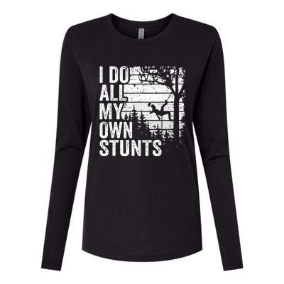 I Do All My Own Stunts Arborist Vintage Tree Climber Womens Cotton Relaxed Long Sleeve T-Shirt