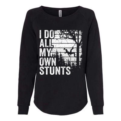 I Do All My Own Stunts Arborist Vintage Tree Climber Womens California Wash Sweatshirt