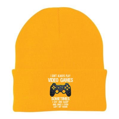 I DonT Always Play Video Games Funny Gamer Ns Funny Gift Knit Cap Winter Beanie