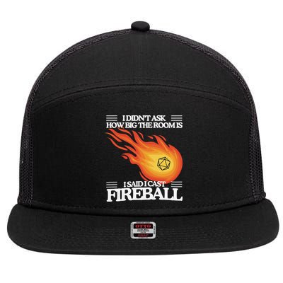 I Didnt Ask How Big The Room Is F.I.R.E.B.A.L.L 7 Panel Mesh Trucker Snapback Hat