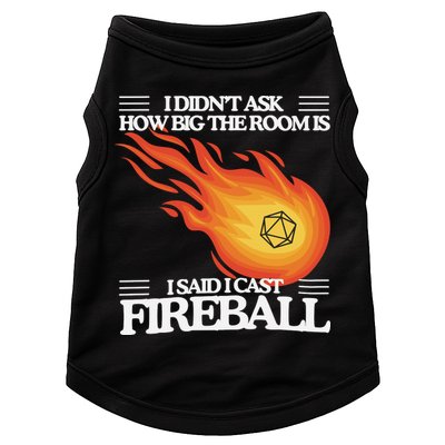 I Didnt Ask How Big The Room Is F.I.R.E.B.A.L.L Doggie Tank