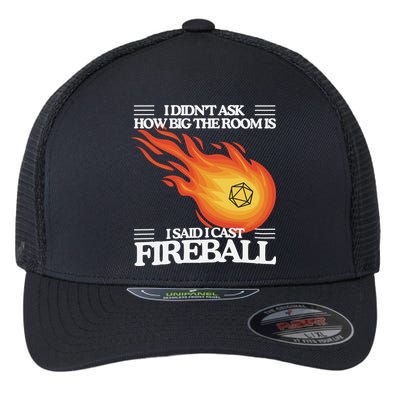 I Didnt Ask How Big The Room Is F.I.R.E.B.A.L.L Flexfit Unipanel Trucker Cap