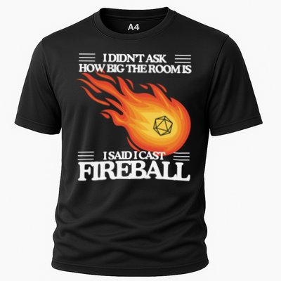 I Didnt Ask How Big The Room Is F.I.R.E.B.A.L.L Performance Shirt