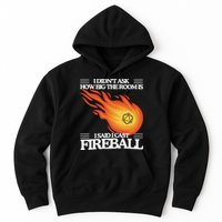 I Didnt Ask How Big The Room Is F.I.R.E.B.A.L.L Hoodie