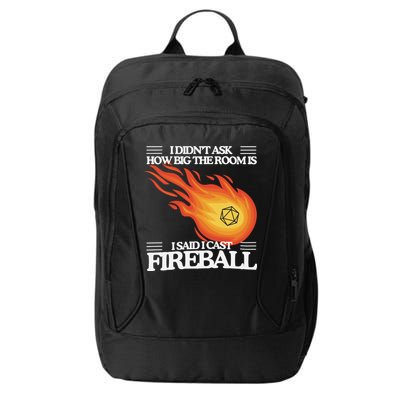 I Didnt Ask How Big The Room Is F.I.R.E.B.A.L.L City Backpack