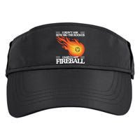 I Didnt Ask How Big The Room Is F.I.R.E.B.A.L.L Adult Drive Performance Visor
