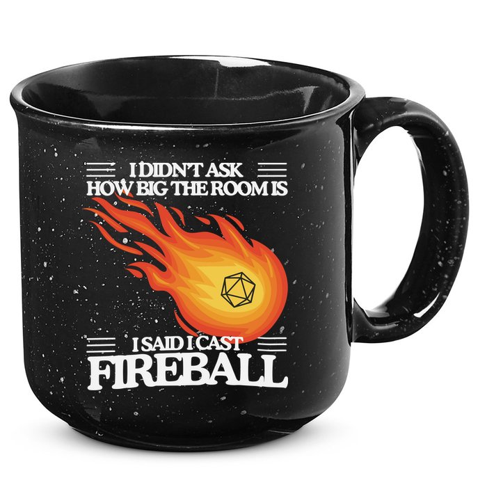 I Didnt Ask How Big The Room Is F.I.R.E.B.A.L.L 15oz Campfire Ceramic Mug