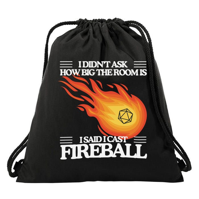 I Didnt Ask How Big The Room Is F.I.R.E.B.A.L.L Drawstring Bag