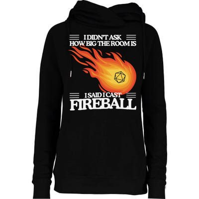 I Didnt Ask How Big The Room Is F.I.R.E.B.A.L.L Womens Funnel Neck Pullover Hood