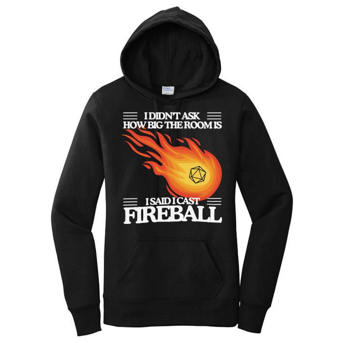 I Didnt Ask How Big The Room Is F.I.R.E.B.A.L.L Women's Pullover Hoodie