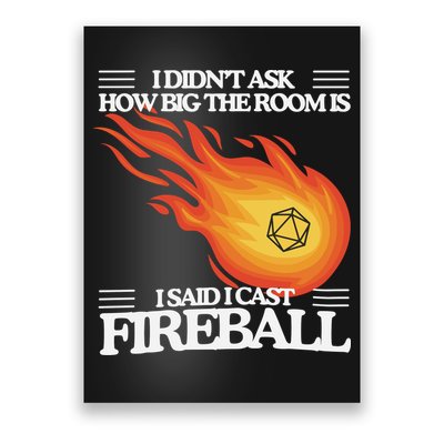 I Didnt Ask How Big The Room Is F.I.R.E.B.A.L.L Poster