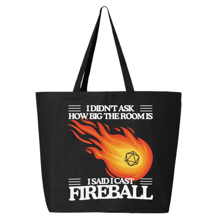 I Didnt Ask How Big The Room Is F.I.R.E.B.A.L.L 25L Jumbo Tote