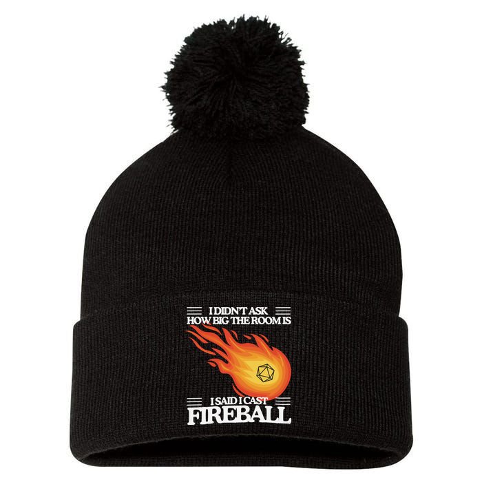 I Didnt Ask How Big The Room Is F.I.R.E.B.A.L.L Pom Pom 12in Knit Beanie