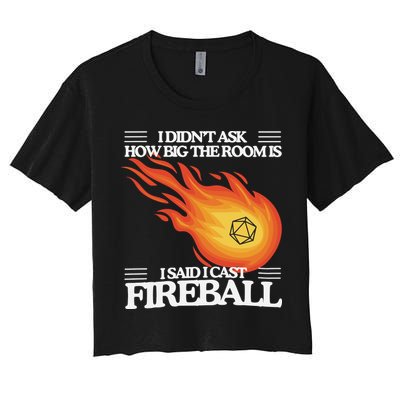 I Didnt Ask How Big The Room Is F.I.R.E.B.A.L.L Crop Top