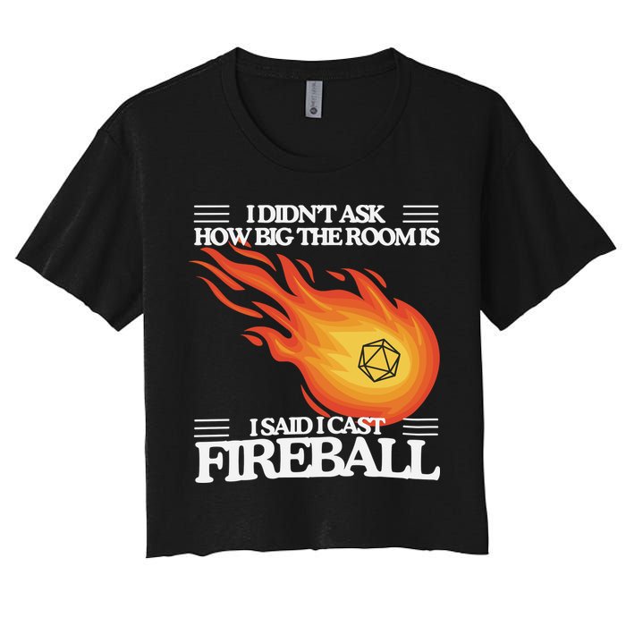 I Didnt Ask How Big The Room Is F.I.R.E.B.A.L.L Crop Top