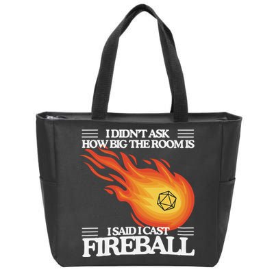 I Didnt Ask How Big The Room Is F.I.R.E.B.A.L.L Zip Tote Bag