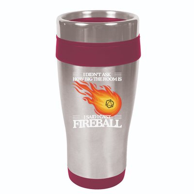 I Didnt Ask How Big The Room Is F.I.R.E.B.A.L.L 16oz Travel Tumbler