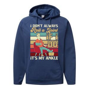 I Dont Always Roll A Joint And I Do My Own Stunts Funny Pun Cool Gift Performance Fleece Hoodie