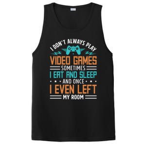 I DonT Always Play Video Games Mode Next Level Gear Merch Funny Gift PosiCharge Competitor Tank