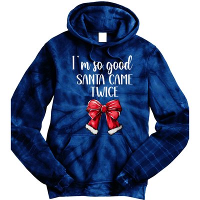 I Deliver All Night Long IM So Good Santa Came Twice Adult Tie Dye Hoodie