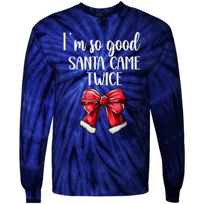 I Deliver All Night Long IM So Good Santa Came Twice Adult Tie-Dye Long Sleeve Shirt