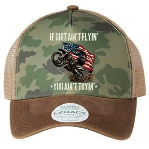 If Dirt AinT Flyin You AinT Tryin Usa Dirtbike Motocross Legacy Tie Dye Trucker Hat