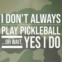 I Don't Always Play Pickleball Oh Wait Yes I Do Legacy Tie Dye Trucker Hat