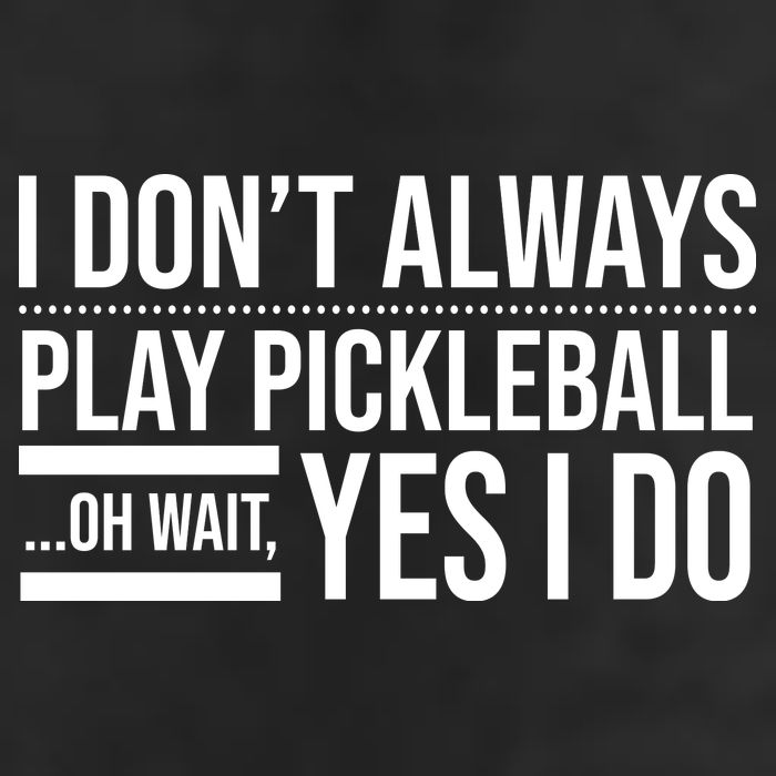 I Don't Always Play Pickleball Oh Wait Yes I Do 7 Panel Mesh Trucker Snapback Hat