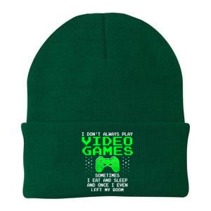 I Don't Always Play Video Games Funny Gift And Gaming Gift Knit Cap Winter Beanie