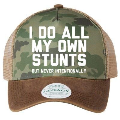I Do All My Own Stunts But Never Intentionally Funny Sarcasm Gift Legacy Tie Dye Trucker Hat