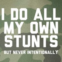I Do All My Own Stunts But Never Intentionally Funny Sarcasm Gift Legacy Tie Dye Trucker Hat