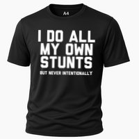 I Do All My Own Stunts But Never Intentionally Funny Sarcasm Gift Performance Shirt