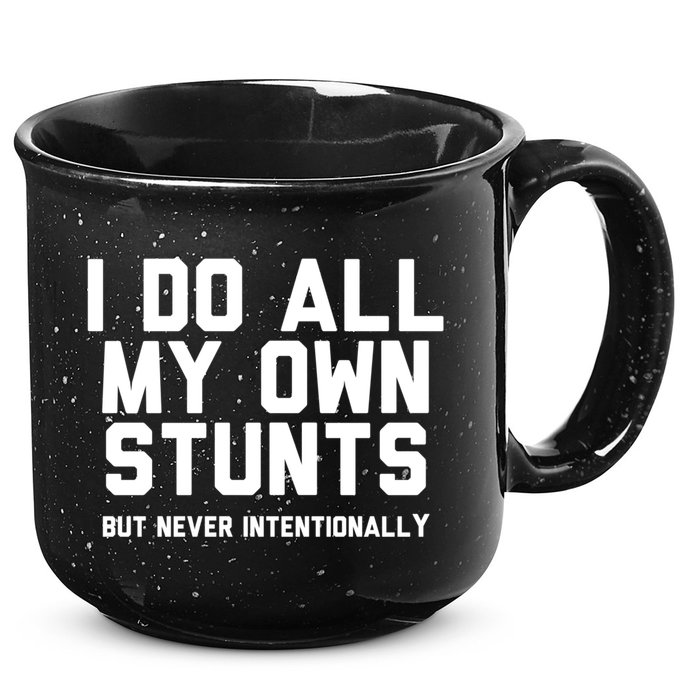 I Do All My Own Stunts But Never Intentionally Funny Sarcasm Gift 15oz Campfire Ceramic Mug