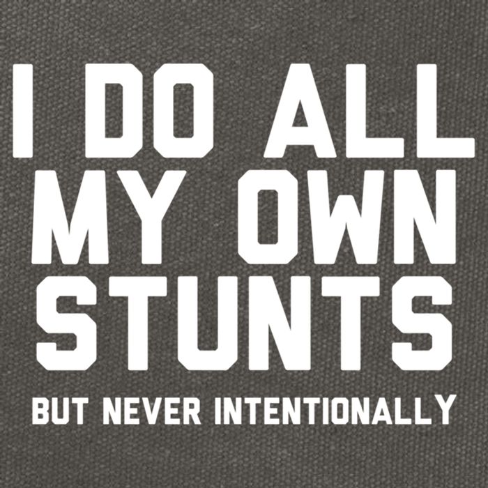 I Do All My Own Stunts But Never Intentionally Funny Sarcasm Gift Cotton Canvas Backpack