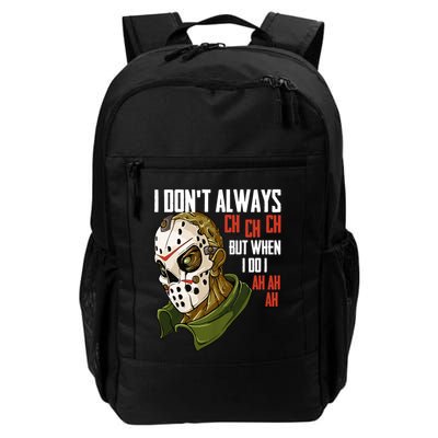I Dont Always Ch Ch Ch Lazy Halloween Costume Horror Movie Backpack