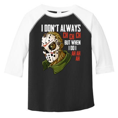 I Dont Always Ch Ch Ch Lazy Halloween Costume Horror Movie Toddler Fine Jersey T-Shirt