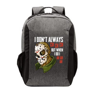 I Dont Always Ch Ch Ch Lazy Halloween Costume Horror Movie Vector Backpack