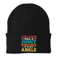 I Don't Always Roll A Joint But When I Do It's My Ankle Knit Cap Winter Beanie