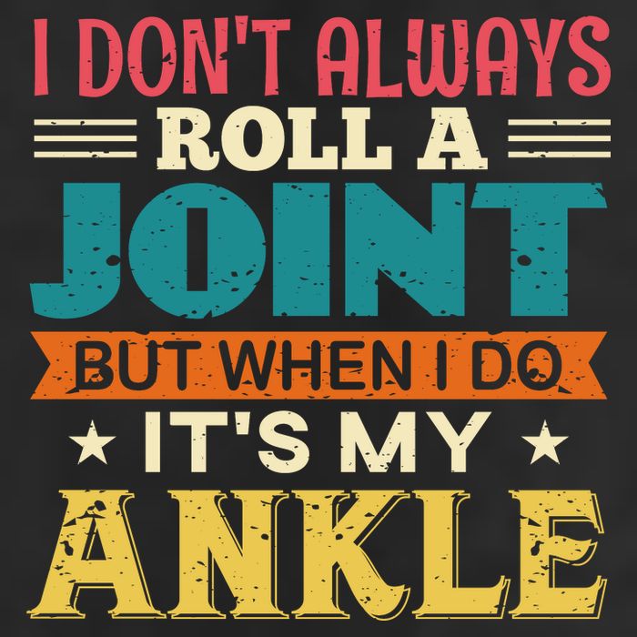 I Don't Always Roll A Joint But When I Do It's My Ankle Knit Cap Winter Beanie