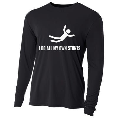 I Do All My Own Stunts Dark Adult And Cooling Performance Long Sleeve Crew