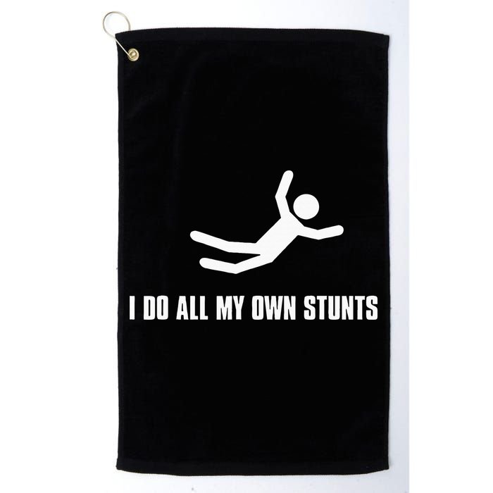 I Do All My Own Stunts Dark Adult And Golf Towel