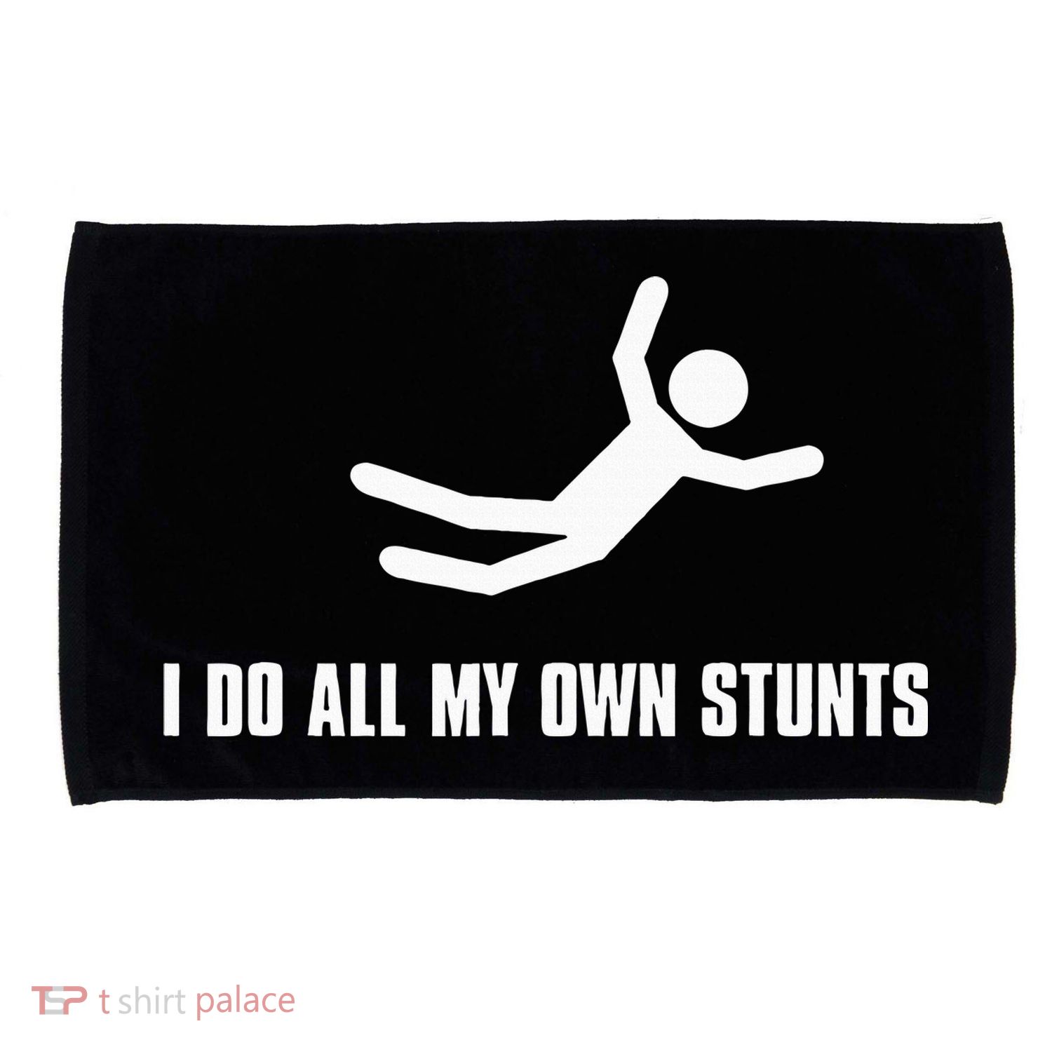 I Do All My Own Stunts Dark Adult And Microfiber Hand Towel