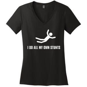 I Do All My Own Stunts Dark Adult And Women's V-Neck T-Shirt