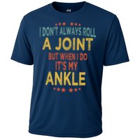 I DonT Always Roll A Joint But When I Do ItS My Ankle Meme Performance Shirt