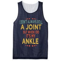 I DonT Always Roll A Joint But When I Do ItS My Ankle Meme Mesh Reversible Basketball Jersey Tank
